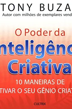 Livro O Poder da Inteligência Criativa - Resumo, Resenha, PDF, etc.