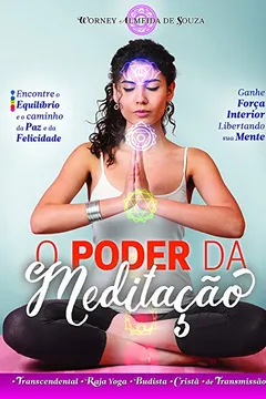 Livro O Poder da Meditação - Resumo, Resenha, PDF, etc.