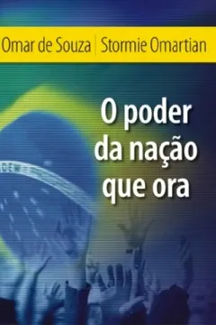 Livro O Poder Da Nação Que Ora - Resumo, Resenha, PDF, etc.