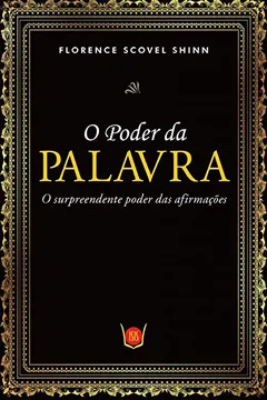 Livro O Poder da Palavra. Poder das Afirmações - Resumo, Resenha, PDF, etc.