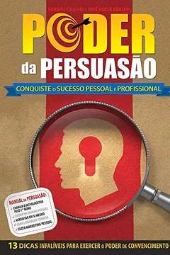 Livro O Poder da Persuasão - Resumo, Resenha, PDF, etc.