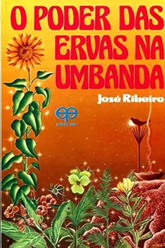Livro O Poder das Ervas na Umbanda - Resumo, Resenha, PDF, etc.