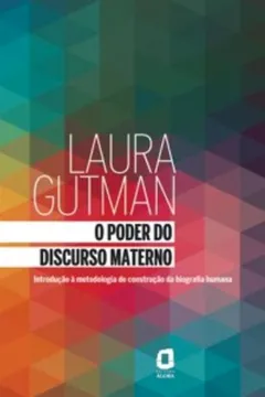 Livro O Poder do Discurso Materno - Resumo, Resenha, PDF, etc.