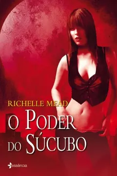 Livro O Poder do Súcubo - Volume 2. Série Súcubo - Resumo, Resenha, PDF, etc.
