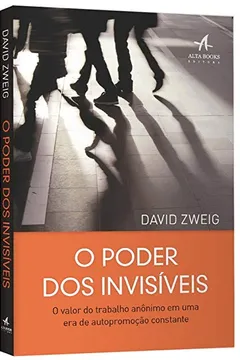 Livro O Poder dos Invisíveis - Resumo, Resenha, PDF, etc.