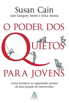Livro O Poder dos Quietos Para Jovens - Resumo, Resenha, PDF, etc.