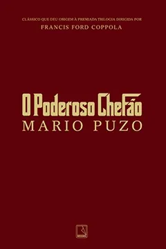 Livro O Poderoso Chefão - Volume 1 - Resumo, Resenha, PDF, etc.