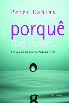 Livro O Porquê das Coisas - Resumo, Resenha, PDF, etc.