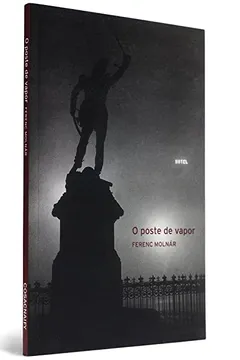 Livro O Poste de Vapor - Resumo, Resenha, PDF, etc.