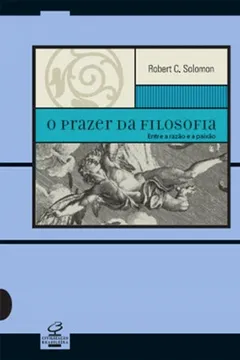 Livro O Prazer da Filosofia - Resumo, Resenha, PDF, etc.