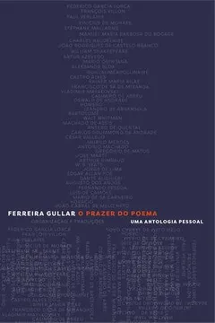 Capa do livro O Prazer do Poema. Uma Antologia Pessoal
