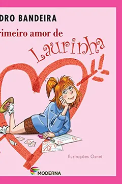 Livro O Primeiro Amor de Laurinha - Resumo, Resenha, PDF, etc.