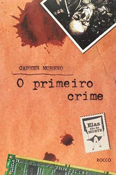Livro O Primeiro Crime " Elas São De Morte" - Resumo, Resenha, PDF, etc.