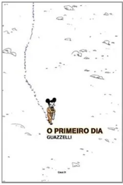 Livro O Primeiro Dia - Resumo, Resenha, PDF, etc.