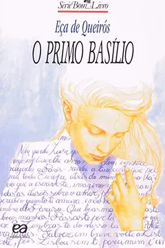 Livro O Primo Basílio - Coleção Bom Livro - Resumo, Resenha, PDF, etc.