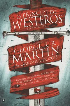 Livro O Príncipe de Westeros e Outras Histórias - Resumo, Resenha, PDF, etc.