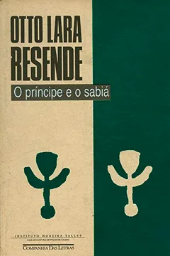 Livro O Príncipe e O Sabiá e Outros Perfis - Resumo, Resenha, PDF, etc.