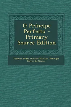 Livro O Principe Perfeito - Primary Source Edition - Resumo, Resenha, PDF, etc.