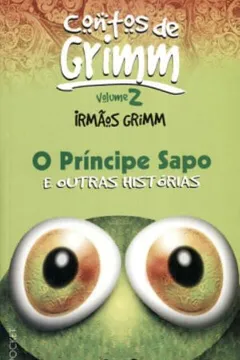 Livro O Príncipe Sapo E Outras Histórias - Volume Ii. Coleção L&PM Pocket - Resumo, Resenha, PDF, etc.