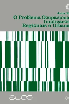 Livro O Problema Ocupacional. Implicações Regionais e Urbanas - Resumo, Resenha, PDF, etc.