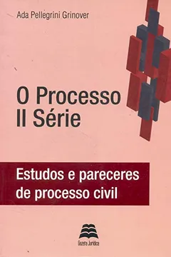 Livro O Processo - IIª Série. Estudos E Pareceres De Processo Civil - Resumo, Resenha, PDF, etc.