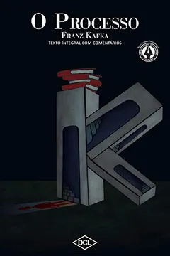 Livro O Processo - Volume 1. Coleção Grandes Nomes da Literatura - Resumo, Resenha, PDF, etc.