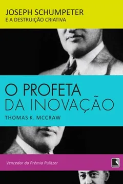 Livro O Profeta da Inovação - Resumo, Resenha, PDF, etc.