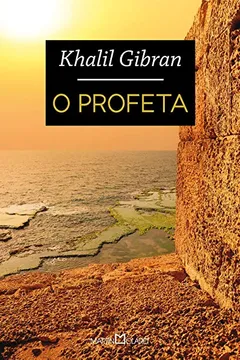 Livro O Profeta - Resumo, Resenha, PDF, etc.