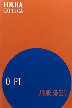 Livro O PT - Resumo, Resenha, PDF, etc.