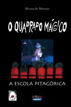 Capa do livro O Quadrado Mágico. a Escola Pitagórica