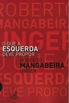 Livro O que a Esquerda Deve Propor - Resumo, Resenha, PDF, etc.