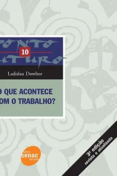 Livro O Que Acontece Com O Trabalho? - Resumo, Resenha, PDF, etc.
