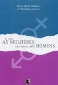 Livro O Que As Mulheres Não Dizem Aos Homens - Resumo, Resenha, PDF, etc.