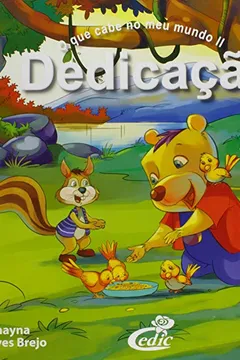 Livro O Que Cabe no Meu Mundo. Dedicação - Resumo, Resenha, PDF, etc.