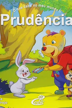 Livro O Que Cabe no Meu Mundo. Prudência - Resumo, Resenha, PDF, etc.