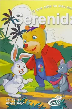 Livro O Que Cabe no Meu Mundo. Serenidade - Resumo, Resenha, PDF, etc.