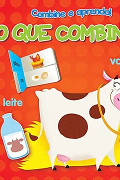 Capa do livro O Que Combina?. Combine e Aprenda!