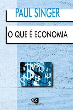 Livro O que É Economia - Resumo, Resenha, PDF, etc.