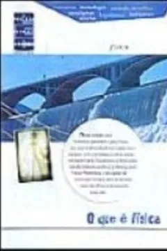 Livro O Que E Fisica - Resumo, Resenha, PDF, etc.