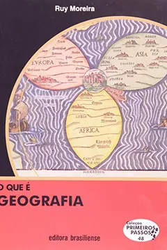 Livro O Que É Geografia - Coleção Primeiros Passos - Resumo, Resenha, PDF, etc.