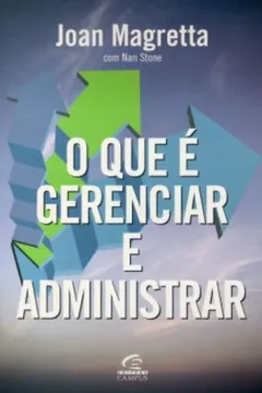 Capa do livro O Que É Gerenciar E Administrar?