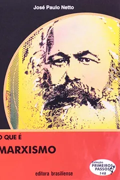 Capa do livro O que É Marxismo - Coleção Primeiros Passos