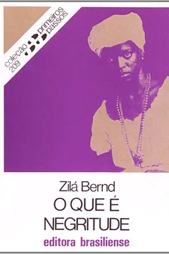 Capa do livro O Que É Negritude - Coleção Primeiros Passos