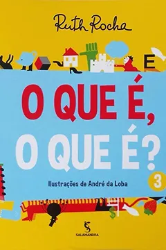 Livro O Que É, o que É? - Volume 3 - Resumo, Resenha, PDF, etc.