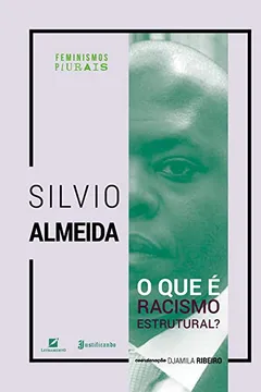 Livro O que É Racismo Estrutural? - Resumo, Resenha, PDF, etc.