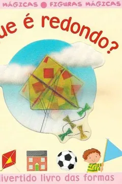 Livro O Que E Redondo? - Resumo, Resenha, PDF, etc.