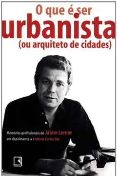 Livro O que É Ser Urbanista - Resumo, Resenha, PDF, etc.