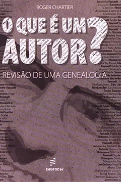 Livro O Que É Um Autor. Revisão de Uma Genealogia - Resumo, Resenha, PDF, etc.