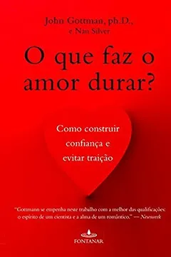 Livro O Que Faz O Amor Durar? - Resumo, Resenha, PDF, etc.