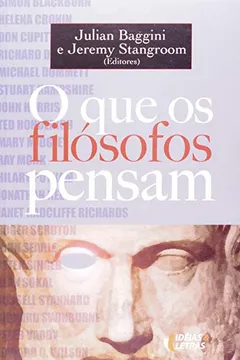 Livro O que os Filósofos Pensam - Resumo, Resenha, PDF, etc.